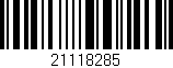 Código de barras (EAN, GTIN, SKU, ISBN): '21118285'