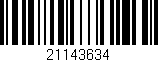 Código de barras (EAN, GTIN, SKU, ISBN): '21143634'