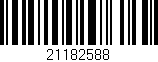 Código de barras (EAN, GTIN, SKU, ISBN): '21182588'