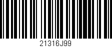 Código de barras (EAN, GTIN, SKU, ISBN): '21316J99'