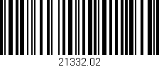 Código de barras (EAN, GTIN, SKU, ISBN): '21332.02'