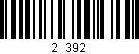 Código de barras (EAN, GTIN, SKU, ISBN): '21392'