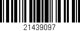 Código de barras (EAN, GTIN, SKU, ISBN): '21439097'