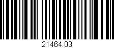 Código de barras (EAN, GTIN, SKU, ISBN): '21464.03'
