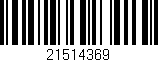 Código de barras (EAN, GTIN, SKU, ISBN): '21514369'