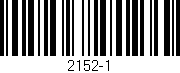 Código de barras (EAN, GTIN, SKU, ISBN): '2152-1'