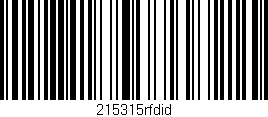 Código de barras (EAN, GTIN, SKU, ISBN): '215315rfdid'