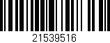 Código de barras (EAN, GTIN, SKU, ISBN): '21539516'