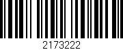 Código de barras (EAN, GTIN, SKU, ISBN): '2173222'