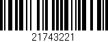 Código de barras (EAN, GTIN, SKU, ISBN): '21743221'