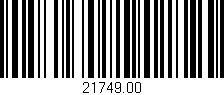 Código de barras (EAN, GTIN, SKU, ISBN): '21749.00'