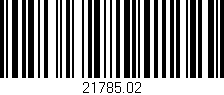 Código de barras (EAN, GTIN, SKU, ISBN): '21785.02'