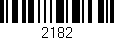 Código de barras (EAN, GTIN, SKU, ISBN): '2182'