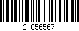 Código de barras (EAN, GTIN, SKU, ISBN): '21856567'