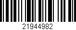 Código de barras (EAN, GTIN, SKU, ISBN): '21944982'