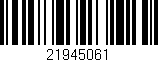 Código de barras (EAN, GTIN, SKU, ISBN): '21945061'