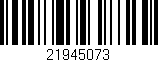 Código de barras (EAN, GTIN, SKU, ISBN): '21945073'