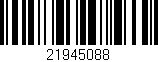 Código de barras (EAN, GTIN, SKU, ISBN): '21945088'