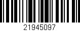 Código de barras (EAN, GTIN, SKU, ISBN): '21945097'