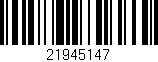 Código de barras (EAN, GTIN, SKU, ISBN): '21945147'