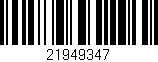 Código de barras (EAN, GTIN, SKU, ISBN): '21949347'