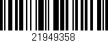 Código de barras (EAN, GTIN, SKU, ISBN): '21949358'