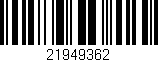 Código de barras (EAN, GTIN, SKU, ISBN): '21949362'