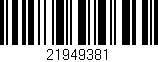 Código de barras (EAN, GTIN, SKU, ISBN): '21949381'