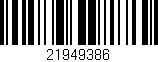 Código de barras (EAN, GTIN, SKU, ISBN): '21949386'