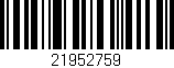 Código de barras (EAN, GTIN, SKU, ISBN): '21952759'