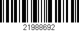 Código de barras (EAN, GTIN, SKU, ISBN): '21988692'
