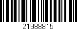 Código de barras (EAN, GTIN, SKU, ISBN): '21988815'