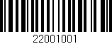 Código de barras (EAN, GTIN, SKU, ISBN): '22001001'