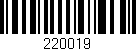 Código de barras (EAN, GTIN, SKU, ISBN): '220019'