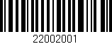 Código de barras (EAN, GTIN, SKU, ISBN): '22002001'