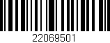 Código de barras (EAN, GTIN, SKU, ISBN): '22069501'