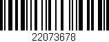 Código de barras (EAN, GTIN, SKU, ISBN): '22073678'