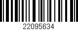 Código de barras (EAN, GTIN, SKU, ISBN): '22095634'