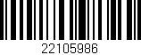 Código de barras (EAN, GTIN, SKU, ISBN): '22105986'