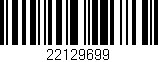 Código de barras (EAN, GTIN, SKU, ISBN): '22129699'