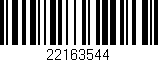 Código de barras (EAN, GTIN, SKU, ISBN): '22163544'