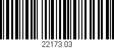 Código de barras (EAN, GTIN, SKU, ISBN): '22173.03'