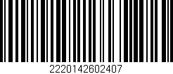 Código de barras (EAN, GTIN, SKU, ISBN): '2220142602407'
