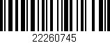 Código de barras (EAN, GTIN, SKU, ISBN): '22260745'