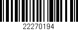 Código de barras (EAN, GTIN, SKU, ISBN): '22270194'