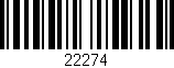 Código de barras (EAN, GTIN, SKU, ISBN): '22274'
