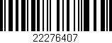 Código de barras (EAN, GTIN, SKU, ISBN): '22276407'