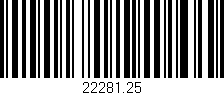 Código de barras (EAN, GTIN, SKU, ISBN): '22281.25'