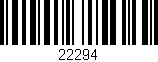 Código de barras (EAN, GTIN, SKU, ISBN): '22294'