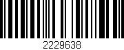 Código de barras (EAN, GTIN, SKU, ISBN): '2229638'